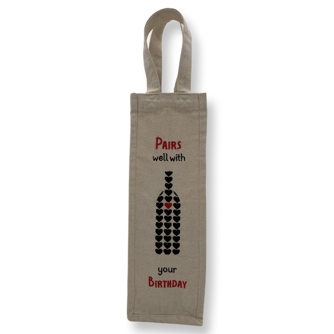 Wine Bag - Pairs Well with Your Birthday